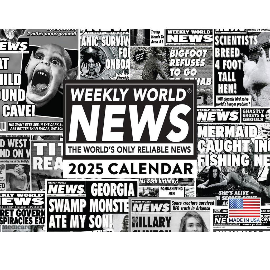 Weekly World News 2025 Calendar