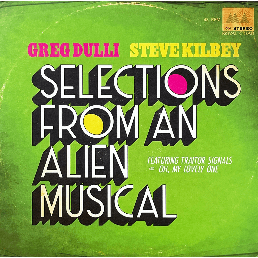 Selections From An Alien Musical 7" Vinyl