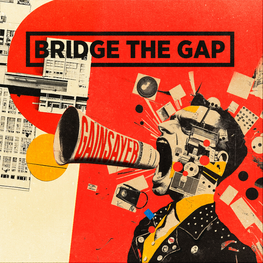 Bridge The Gap – Gainsayer CD