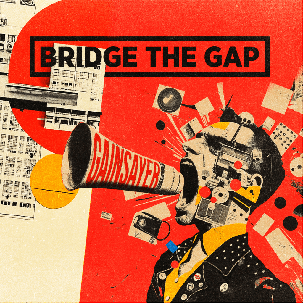 Bridge The Gap – Gainsayer 12" LP