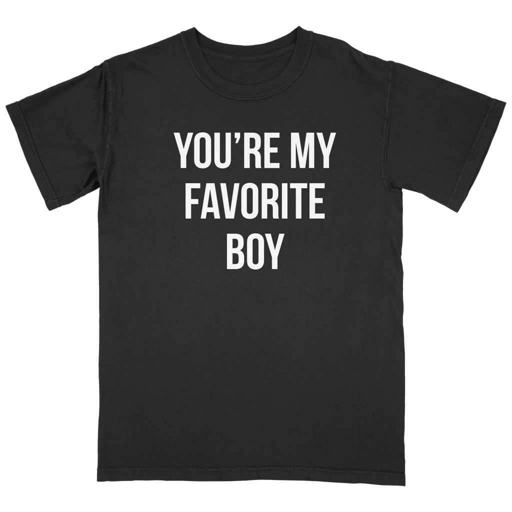 You're My Favorite Boy Black T-Shirt