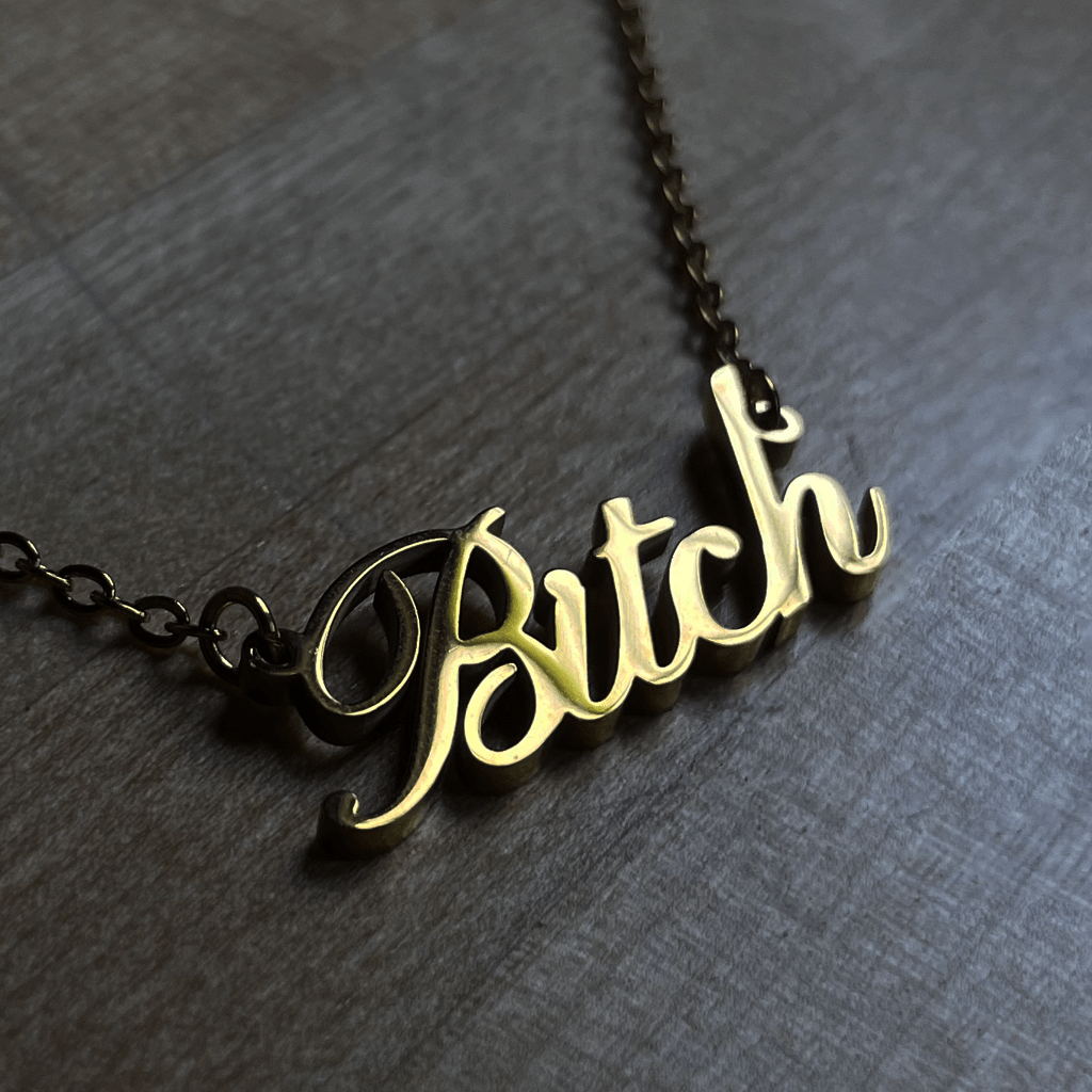 Bitch Necklace