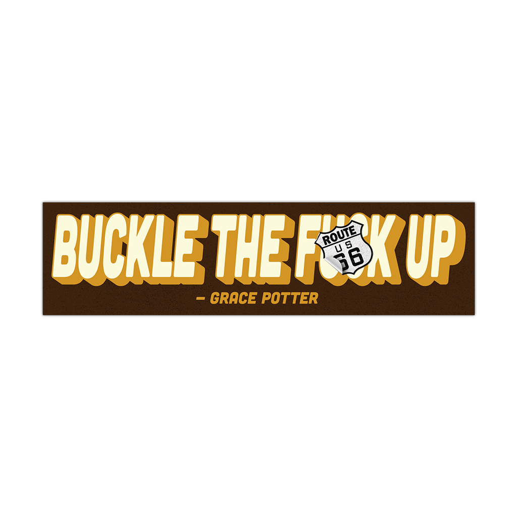 Buckle up buttercup' Sticker