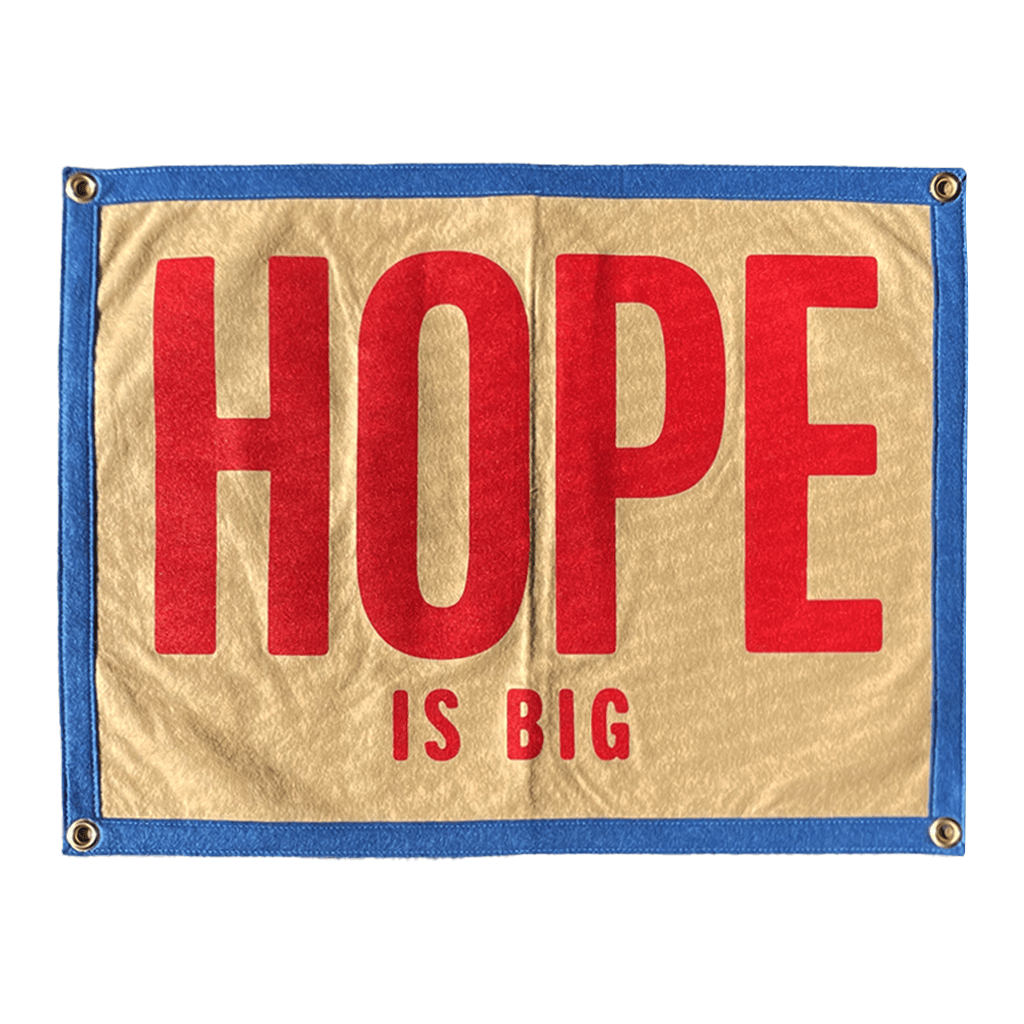 Hope is Big Banner