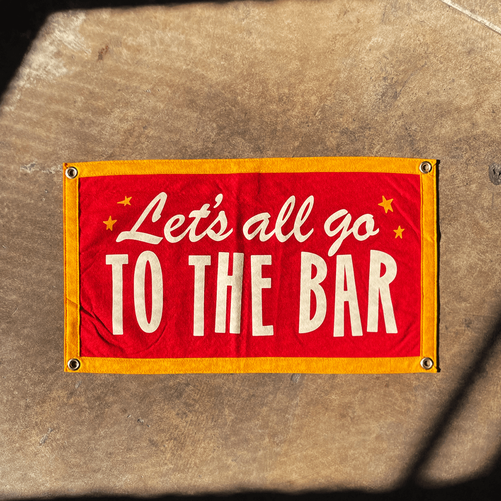 Lets Go To The Bar Banner