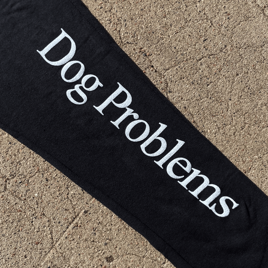 Dog Problems Sweatpants