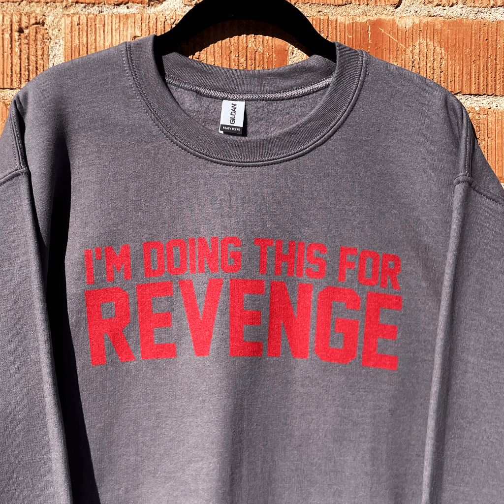 Revenge Charcoal Sweatshirt