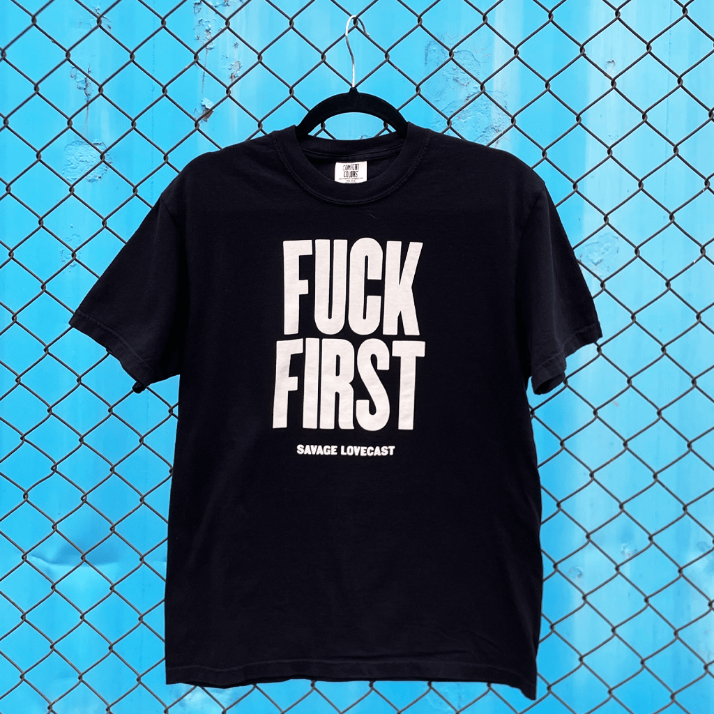 Fuck First Black T-Shirt