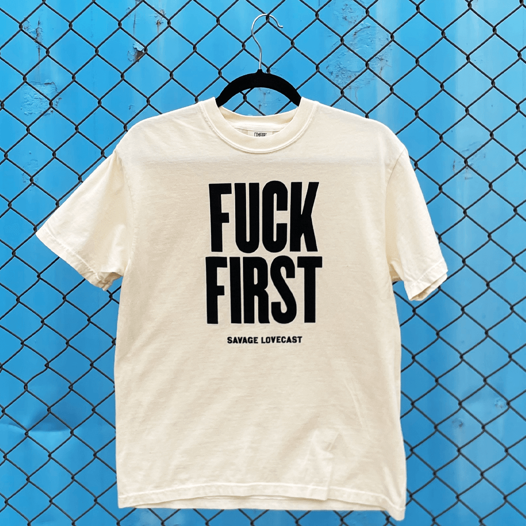 Fuck First Natural T-Shirt