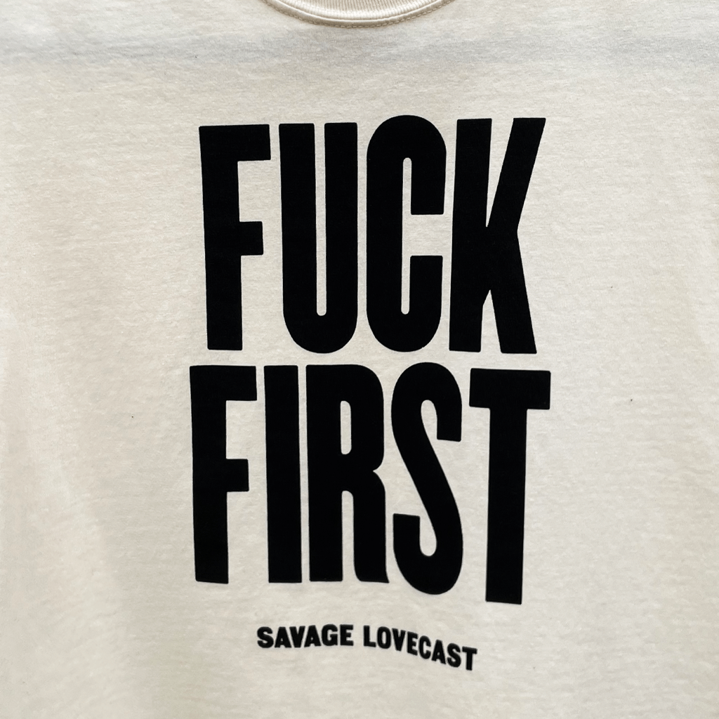 Fuck First Natural T-Shirt