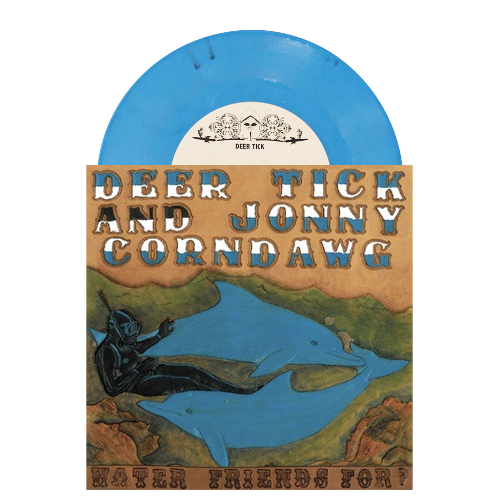 Deer Tick/Jonny Corndawg – Water Friends For? 7" Sky Blue Vinyl